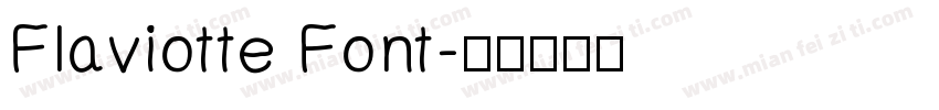 Flaviotte Font字体转换